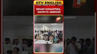 Kazipet Police, Task Force Arrest Suspects In Infant Kidnapping