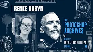 Russell Preston Brown and Renee Robyn: Harmonize, Compositing, and Digital Art | Adobe Photoshop