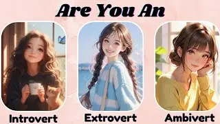 ✨The Ultimate Introvert vs Extrovert QUIZ