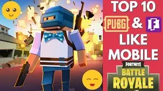Top 10 PUBG | Fortnite like Battle Royale Games for Android | iOS