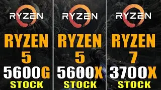 RYZEN 5 5600X vs RYZEN 5 5600G vs RYZEN 7 3700X || PC GAMES TEST ||