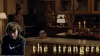The Strangers Is The Most Terrifying Movie We Watch