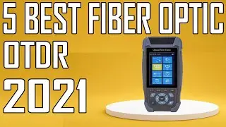 5 Best Fiber Optic OTDR Review 2021
