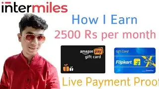 How I Earn 2500 Rs per month no work | Get free gift card from intermixed app | Amazon | Flipkart