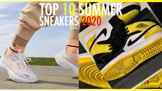 TOP 10 SNEAKERS FOR SUMMER  2020