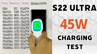 S22 Ultra 45 watt Charging Test | S22 Ultra 45w Charging Test | Super Fast Charging