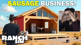 Starting My SAUSAGE BUSINESS! | Southwest Ranch Simulator - Part 15