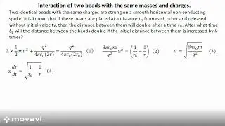Interaction of two beads with the same masses and charges. Solution