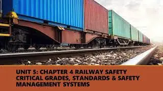 Rail Safety Act-Unit 3
