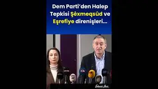 Dem Parti'den  Halep Tepkisi...