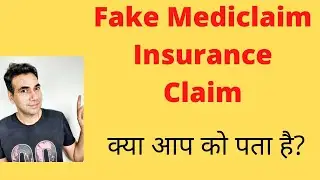 Fake mediclaim insurance claims. Be a smart policy holder. Don't get in trap of wrong people.