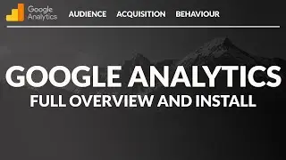 Google Analytics Tutorial for Beginners  (Detailed) - Use & Install