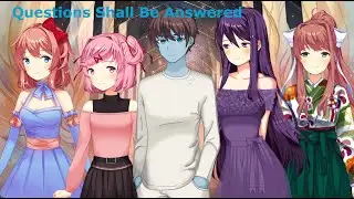 Questions Shall Be Answered (DDLC Mod) (500 Sub Special)