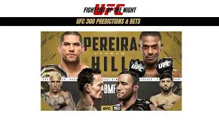 UFC 300 | FULL CARD PREDICTIONS | PICKS | BETS