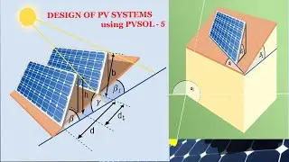Designing of PV systems using PVSOL-5