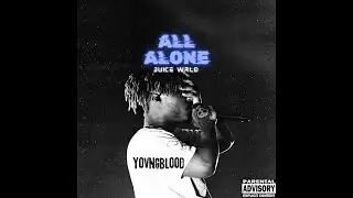 Juice WRLD-All Alone (Unreleased)