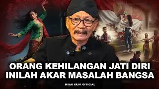 ORANG KEHILANGAN JATI DIRI INILAH AKAR MASALAH BANGSA