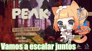 【ES/EN/JP #Vtuber】 Vamos a escalar juntos! on #PEAK ⛰️✨