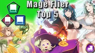 Witches and Fairies! TOP 5 BEST Mage Flying Units!! (Fire Emblem Heroes)