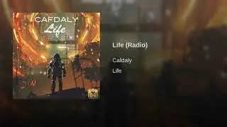 Cafdaly - Life (Radio Edit) ★