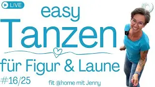 💃 TANZ dich FIT & GL&Uuml;CKLICH 💜 🎶 | easy Tanzen 16/25