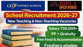 Private School Teacher Vacancy 2026 🔥 GD Goenka | Other Schools | Teaching & Non-Teaching Jobs