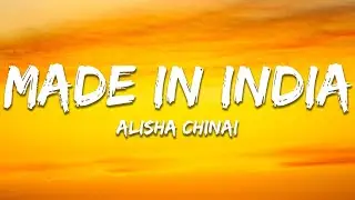 Made In India - Alisha Chinai (Lyrics) | 7clouds Hindi