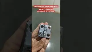 50*50 Diecast Chrome Plated #hinge #machine #bendsaw #pharmaceuticalmachinery #packingmachine