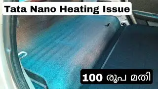 Tata Nano Cabin Heating Issue Solved | 100 രൂപക്ക് തണുപ്പിക്കാം