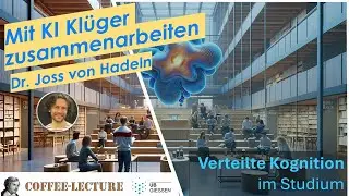 Mit KI klüger zusammenarbeiten: Verteilte Kognition im Studium
