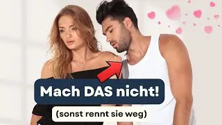 Was Frauen abschreckt – die häufigsten Dating-Fehler von Männern
