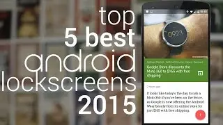 Top 5 Best Android Lockscreen Apps | 2015