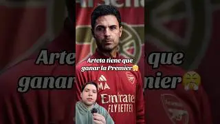 Arteta tiene que ganar la Premier😤#reycantu #arsenal #arteta #premierleague #f&aacute;bregas #gunners