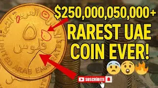 $250,000,050,000+ RARE Coin!🔥🤯Rarest UAE Coin Ever!😨