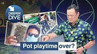 Pot playtime over?: FULL EPISODE