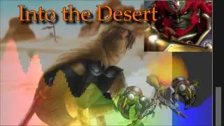Legend of Zelda Remix - Into the Desert [Gerudo Valley +]