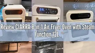 Review CIARRA 8-in-1 Air Fryer Oven with Steam Function,12L Mini Steam Oven Countertop with Steam, R
