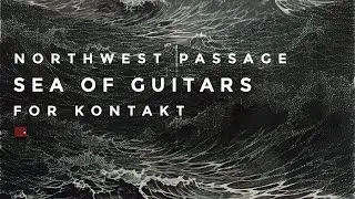 Northwest Passage - Bowed Electric Guitars - Sampled For Kontakt
