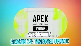 Apex Legends Season 24: Takeover Update - New Arsenal Stations, Balance Changes & More!