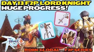День 13, F2P AA Лорд Рыцарь | Дальнейший прогресс &mdash; Ragnarok M: Classic Global