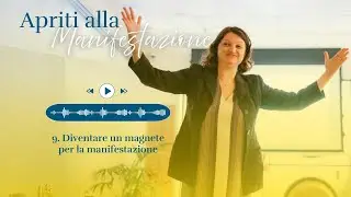 Diventare un magnete per la manifestazione