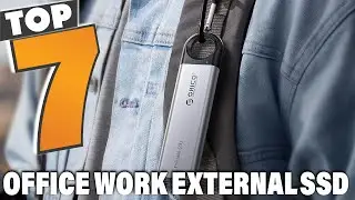 Top 7 External SSD for Office Work | Fast & Secure Storage Solutions