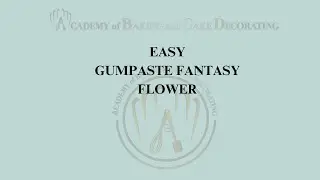 Easy gumpaste fantasy flower