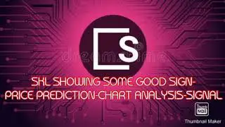 SKL SHOWING SOME GOOD SIGN-PRICE PREDICTION-CHART ANALYSIS-SIGNAL