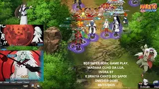 BDS INTER SERV , GAME PLAY , MADARA OLHO DA LUA, INDRA BT E JIRAIYA CANTO DO SAPO - NARUTO ONLINE BR