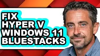 How to Fix Hyper V Windows 11 Bluestacks (only Way)