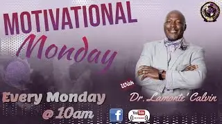 MOTIVATIONAL MONDAY(MAKE A MOVE)