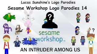 Sesame Workshop Logo Parodies 14: An Intruder Among Us