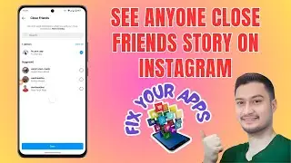 How to See Anyone Close Friends Story on Instagram - Quick Tutorial (2025)