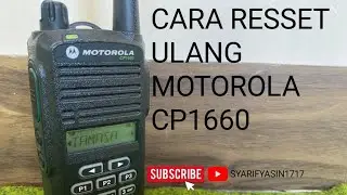 CARA RESET ULANG MOTOROLA CP 1660